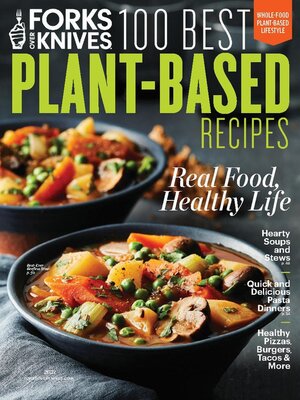 cover image of Forks Over Knives 100 Best Plant-Based Recipes